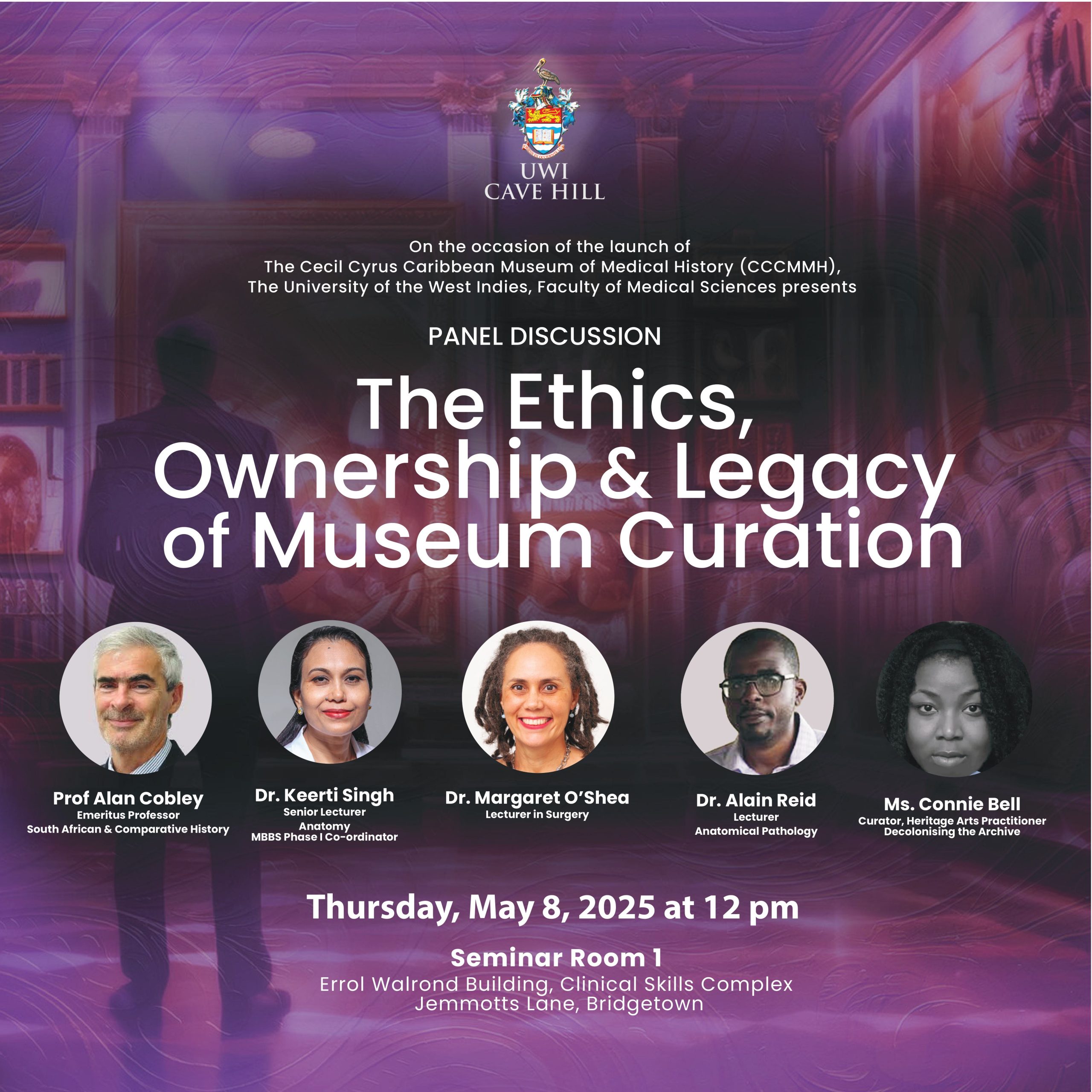 Side Events for the Launch of the Cecil Cyrus Caribbean Museum of Medical History (CCCMMH)