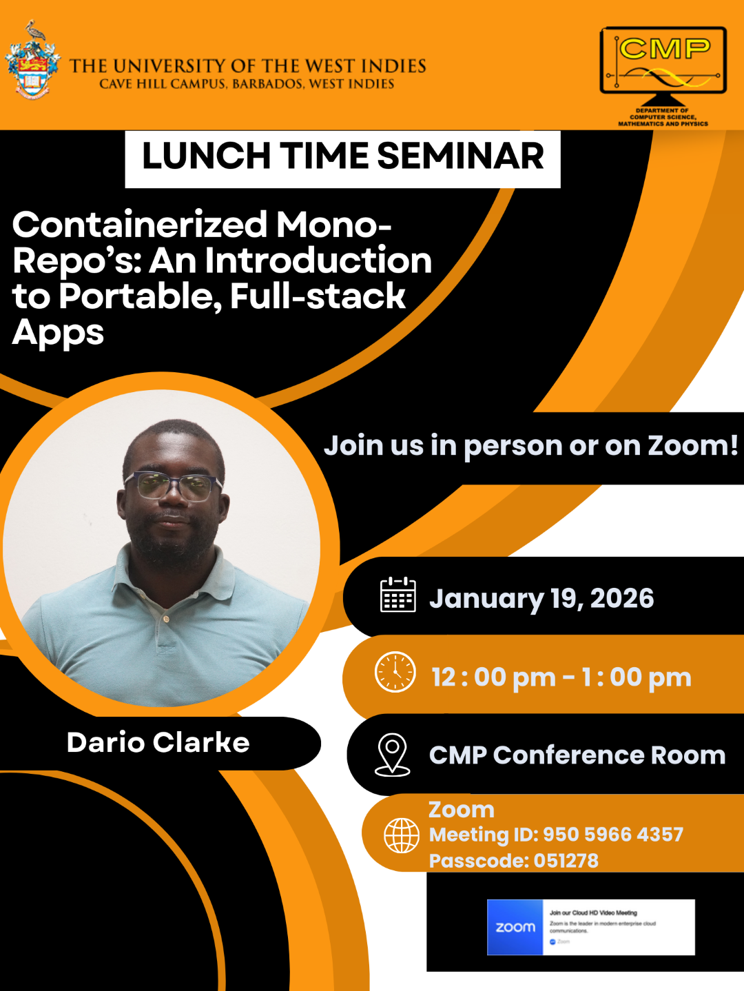 CMP Lunch Time Seminar : Containerized Mono-Repo’s: An Introduction to Portable, Full-Stack Apps Seminar