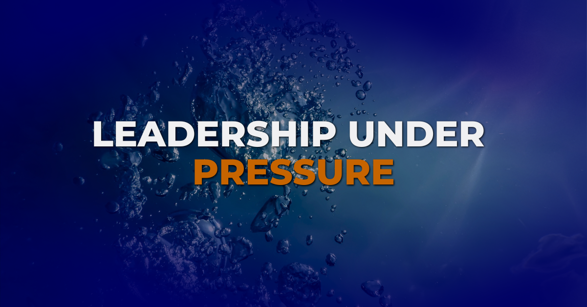 Leadership under pressure